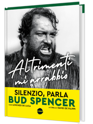 Altrimenti mi arrabbio – Silenzio, parla Bud Spencer